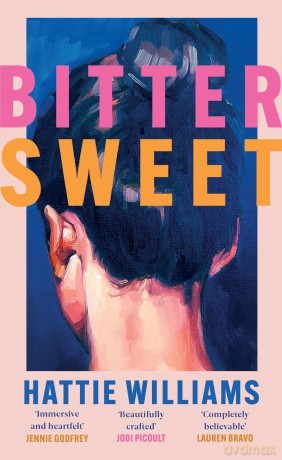 Bitter Sweet: The intoxicating, razor-sharp debut book club read for 2025 everyone is talking about! - Hattie Williams [KSIĄŻKA]