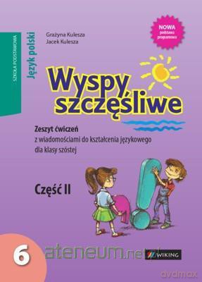 Język Polski SP kl.6/2 Wyspy szczęśliwe ćw. w.2014 [KSIĄŻKA]