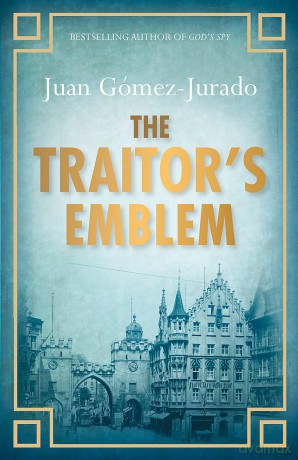 The Traitor's Emblem - J.G. Jurado [KSIĄŻKA]