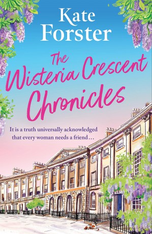 The Wisteria Crescent Chronicles - Kate Forster [KSIĄŻKA]