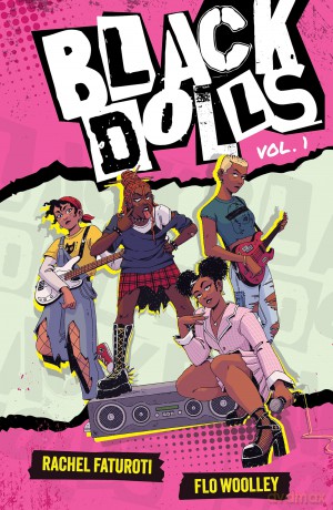 Black Dolls Vol. 1: A YA graphic novel about figuring out your identity in a world that tries to define you - Rachel Faturoti [KSIĄŻKA]