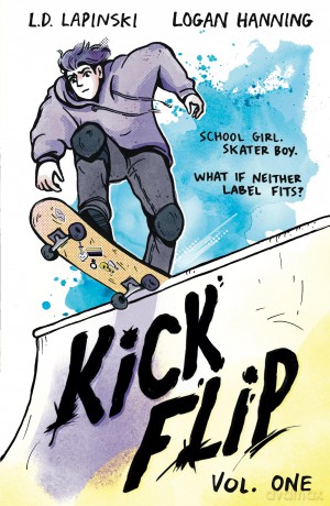 Kickflip Vol. 1: A heartfelt graphic novel about LGBTQ+ identity, acceptance and friendship - L.D. Lapinski [KSIĄŻKA]