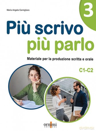 Piu scrivo piu parlo 3 (C1-C2) - Maria Angela Cernigliaro [KSIĄŻKA]