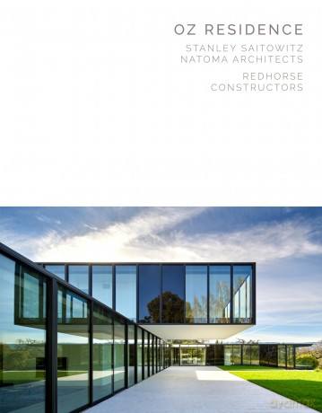 Oz Residence: Stanley Saitowitz Natoma Architects Redhorse Constructors - Aaron Betsky [KSIĄŻKA]