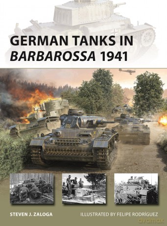 German Tanks in Barbarossa 1941: 339 (New Vanguard) - Steven J. Zaloga [KSIĄŻKA]