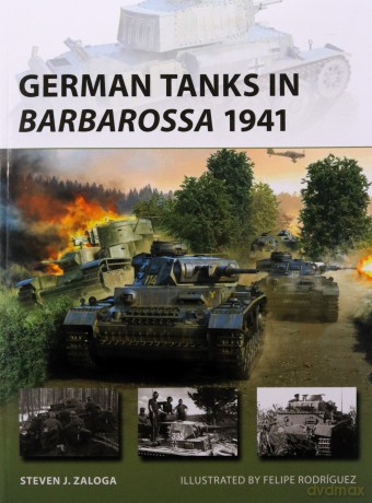 German Tanks in Barbarossa 1941: 339 (New Vanguard) - Steven J. Zaloga [KSIĄŻKA]