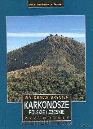 Karkonosze polskie i czeskie. Przewodnik [KSIĄŻKA]