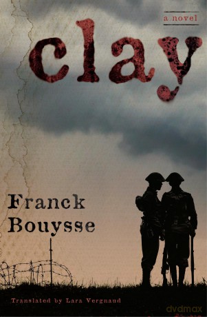 Clay: A Novel - Franck Bouysse [KSIĄŻKA]