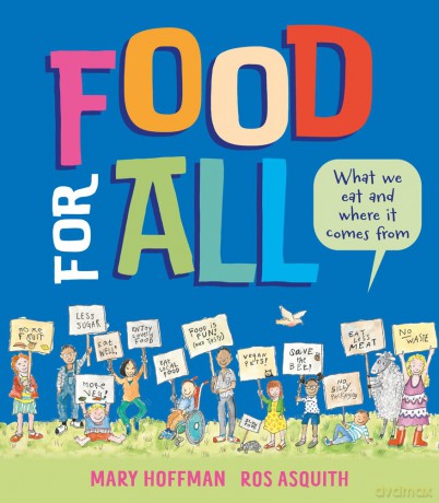 Food for All - What We Eat and Where it Comes From - Mary Hoffman [KSIĄŻKA]