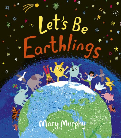 Let's Be Earthlings (Amber Class) - Mary Murphy [KSIĄŻKA]