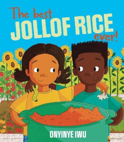 The Best Jollof Rice Ever! - Onyinye Iwu [KSIĄŻKA]