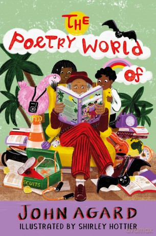 The Poetry World of John Agard - John Agard [KSIĄŻKA]