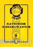 Katechizm bierzmowanych 2010/2011 [KSIĄŻKA]
