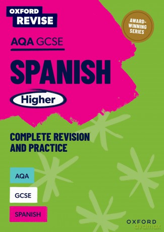 AQA GCSE Spanish Higher (Oxford Revise: Modern Foreign Languages) - Tony Weston [KSIĄŻKA]