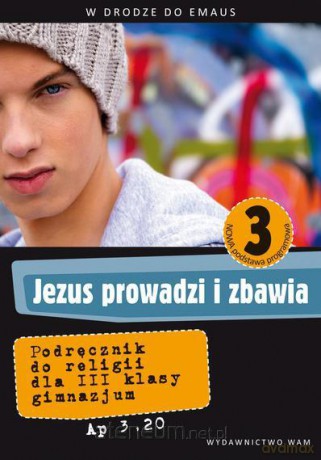 Katechizm GIM 3 Jezus prowadzi i zbawia NPP w.2014 WAM [KSIĄŻKA]