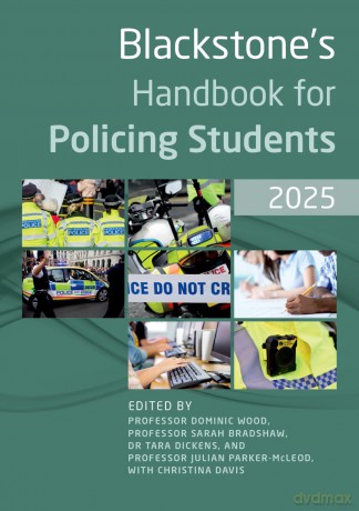 Blackstone's Handbook for Policing Students 2025 - Dominic Wood [KSIĄŻKA]
