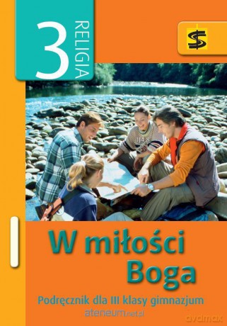 Katechizm GIM 3 W miłości Boga podr ŚBM [KSIĄŻKA]