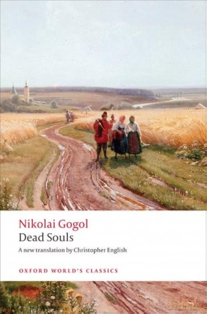 Dead Souls A Poem (Oxford World's Classics) - Nikolai Gogol [KSIĄŻKA]