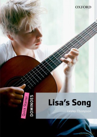 Dominoes: Quick Starter: Lisa's Song - Lesley Thompson [KSIĄŻKA]
