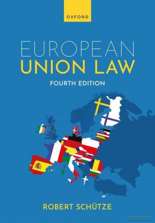 European Union Law - Robert Schütze [KSIĄŻKA]