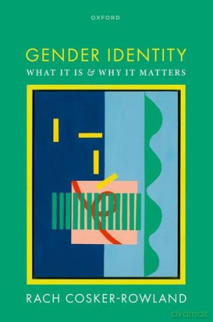 Gender Identity: What It Is and Why It Matters - Rach Cosker-Rowland [KSIĄŻKA]