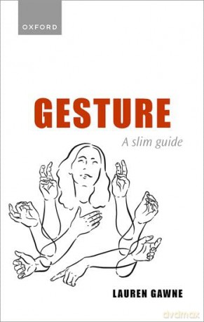 Gesture: A Slim Guide - Lauren Gawne [KSIĄŻKA]