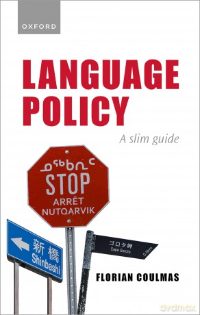 Language Policy: A Slim Guide - Florian Coulmas [KSIĄŻKA]