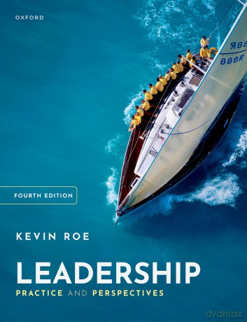 Leadership: Practice and Perspectives - Kevin Roe [KSIĄŻKA]