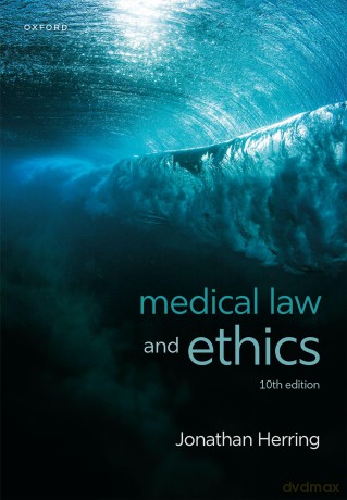 Medical Law and Ethics - Jonathan Herring [KSIĄŻKA]