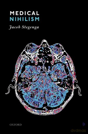 Medical Nihilism - Jacob Stegenga [KSIĄŻKA]