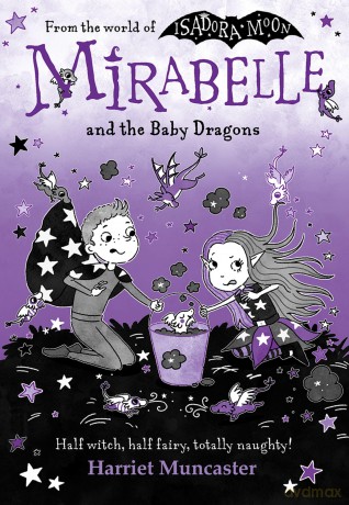 Mirabelle and the Baby Dragons: Volume 12 - Harriet Muncaster [KSIĄŻKA]