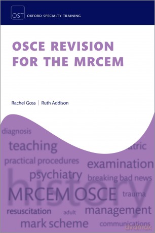 OSCE Revision for the MRCEM (Oxford Specialty Training: Revision Texts) - Dr Rachel Goss [KSIĄŻKA]