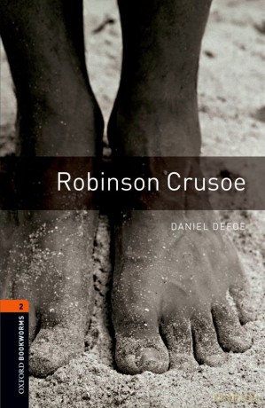 Oxford Bookworms Library: Level 2:: Robinson Crusoe (Oxford Bookworms ELT) - Daniel Defoe [KSIĄŻKA]