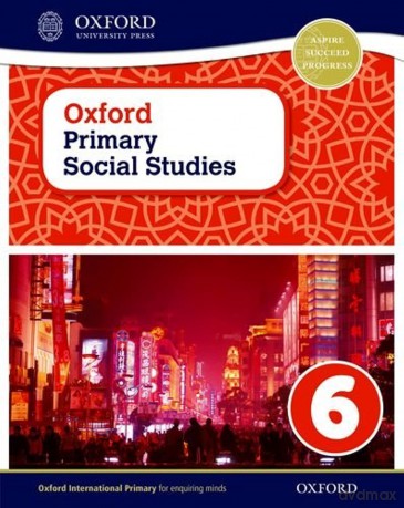 Oxford Primary Social Studies Student Book 6 - Pat Lunt [KSIĄŻKA]