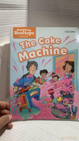 Oxford Read and Imagine: Beginner: The Cake Machine - Paul Shipton [KSIĄŻKA]