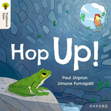 Oxford Reading Tree Traditional Tales: Level 1+: Hop Up! - Paul Shipton [KSIĄŻKA]