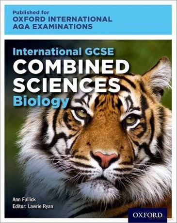 OxfordAQA International GCSE Combined Sciences Biology (9204): Student Book (OxfordAQA International GCSE Combined Science (9204)) - Ann Fullick [KSIĄŻKA]