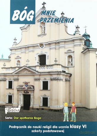 Katechizm SP 6 Bóg mnie przemienia podr. [KSIĄŻKA]