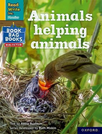 Read Write Inc. Phonics: Yellow Set 5: NF Book Bag Book 1 Animals helping animals (Read Write Inc. Phonics Book Bag Books) - Abbie Rushton [KSIĄŻKA]