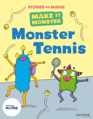 Stories for Maths: KS1: Monster Tennis (Place value (within 50)) - Laura Baker [KSIĄŻKA]