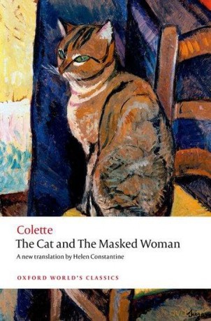 The Cat and The Masked Woman (Oxford World's Classics) - Colette [KSIĄŻKA]