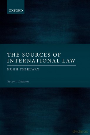 The Sources of International Law - Hugh Thirlway [KSIĄŻKA]