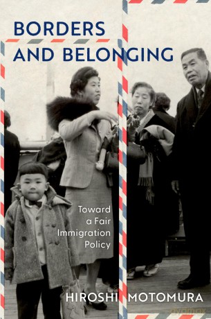 Borders and Belonging: Toward a Fair Immigration Policy - Hiroshi Motomura [KSIĄŻKA]