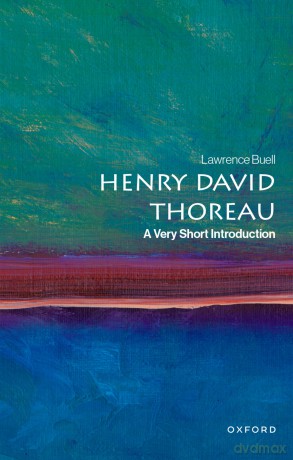 Henry David Thoreau: A Very Short Introduction (Very Short Introductions) - Lawrence Buell [KSIĄŻKA]