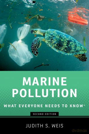 Marine Pollution: What Everyone Needs to Know - Judith S. Weis [KSIĄŻKA]