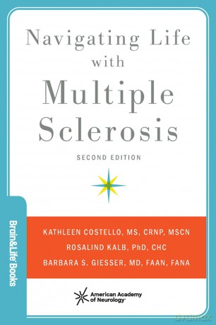 Navigating Life with Multiple Sclerosis (Brain and Life Books) - Kathleen Costello [KSIĄŻKA]