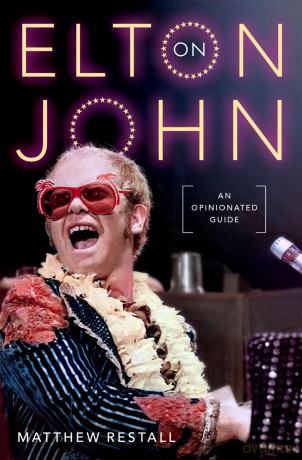 On Elton John: An Opinionated Guide - Matthew Restall [KSIĄŻKA]