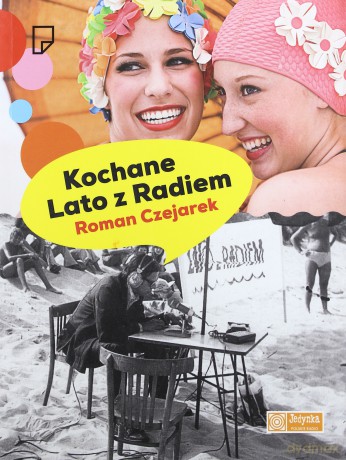 Kochane lato z radiem [KSIĄŻKA]