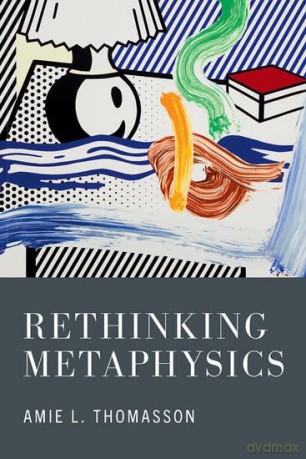 Rethinking Metaphysics - Amie Thomasson [KSIĄŻKA]
