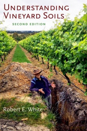 Understanding Vineyard Soils - Robert E. White [KSIĄŻKA]
